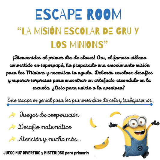 🔵🟡Escape room “LA MISIÓN ESCOLAR DE GRU Y LOS MINIONS🔵🟡